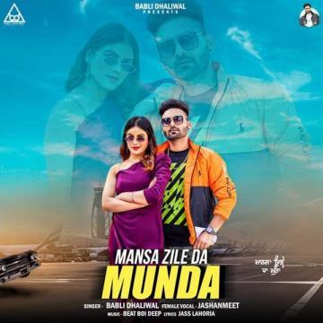 download Mansa-Zile-Da-Munda-(-Babli-Dhaliwal) Jashanmeet mp3